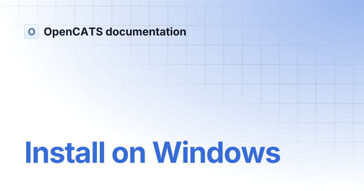 Install on Windows | OpenCATS documentation